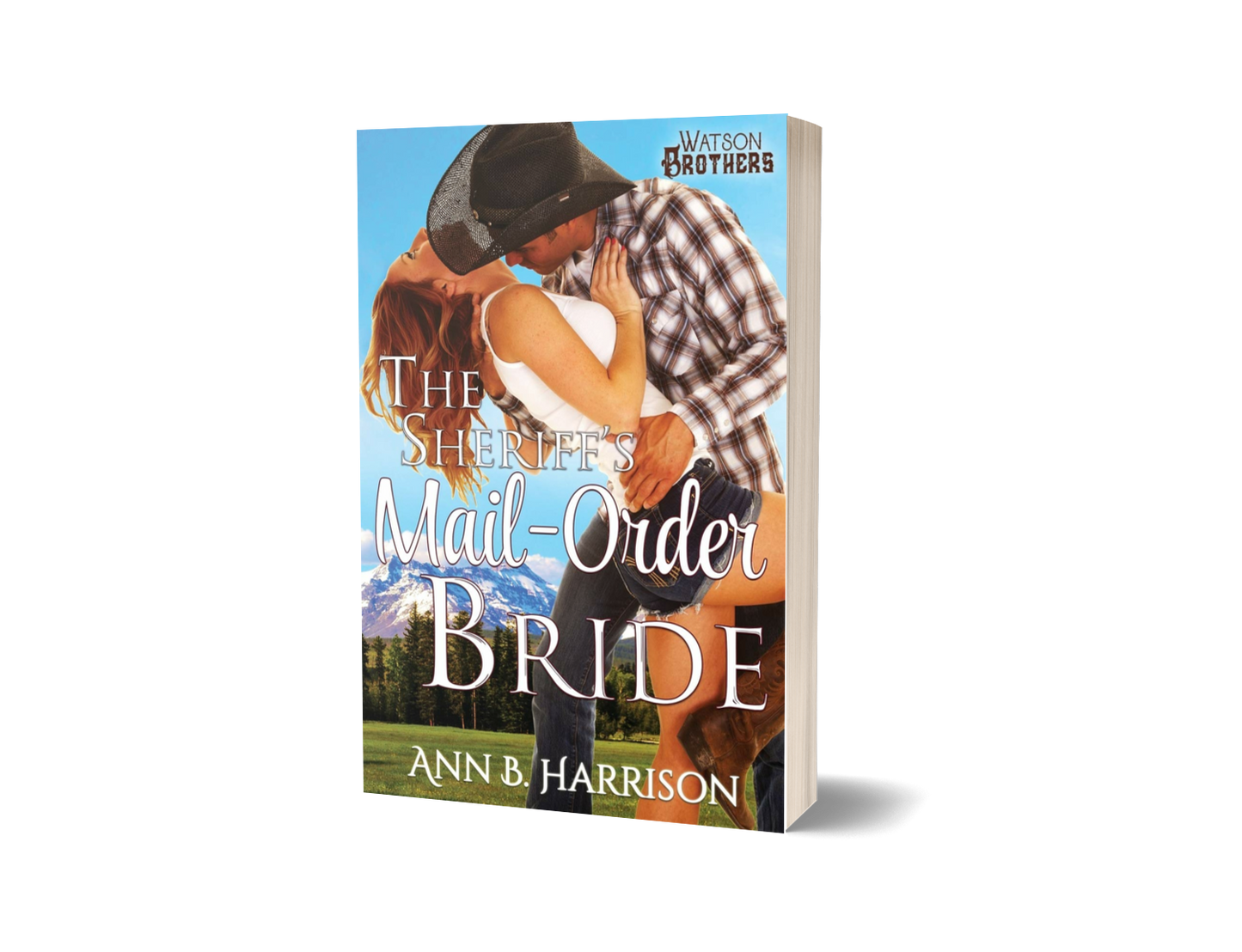 Watson Brothers | The Sheriff's Mail Order Bride - Print book signed by author