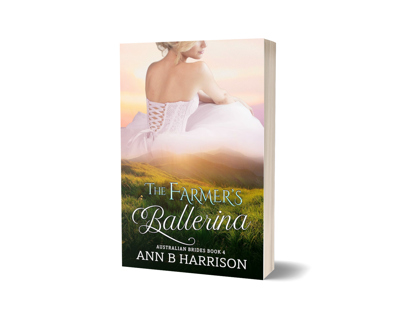 Australian Brides | Book 4 - The Farmer's Ballerina - Print signed by author
