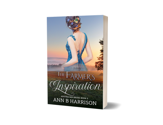 Australian Brides | Book 5 - The Farmer's Inspiration - Print signed by author