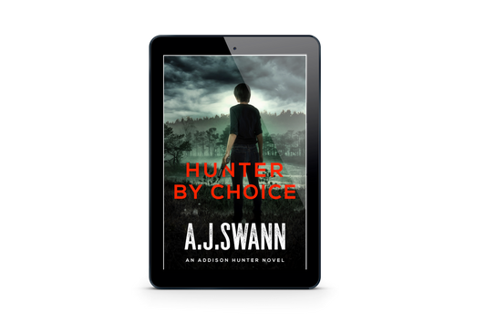 Addison Hunter | Book 3 - Hunter By Choice