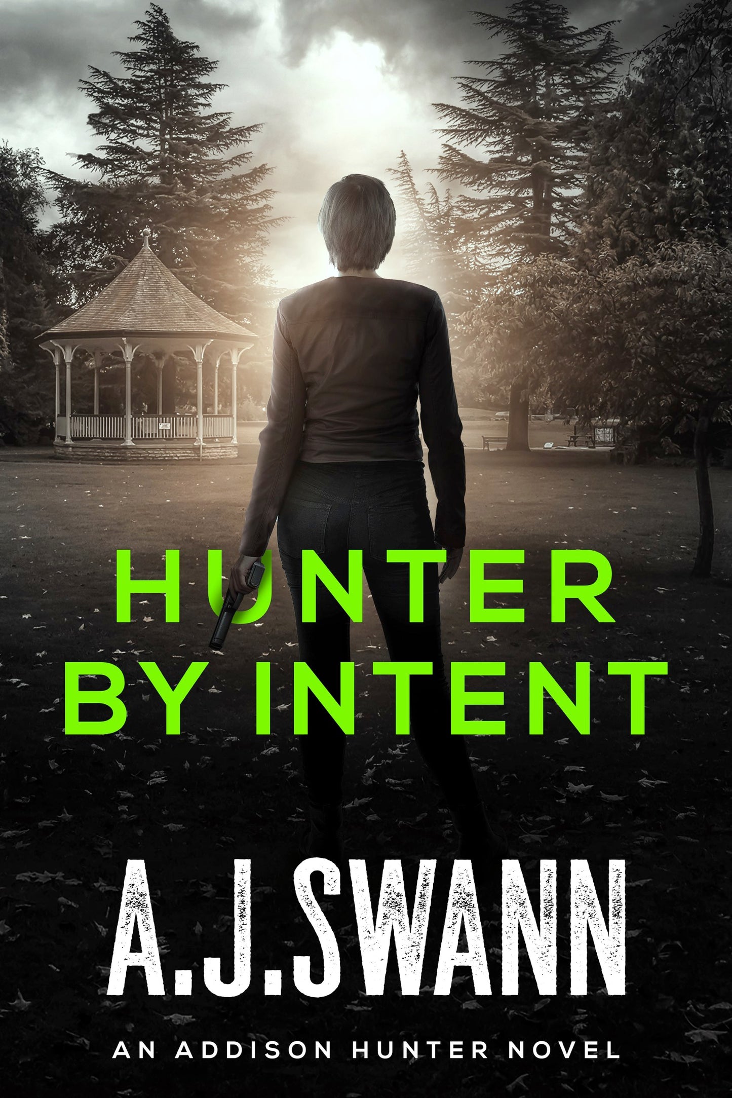 Hunter By Intent, An Addison Hunter Novel - 4